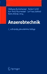 Anaerobtechnik - Wolfgang Bischofsberger, Norbert Dichtl, Karl-Heinz Rosenwinkel, Carl Franz Seyfried, Botho B�hnke