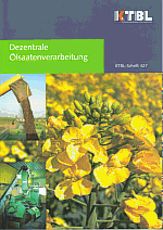 Dezentrale �lsaatenverarbeitung - KTBL Kuratorium f�r Technik und Bauwesen in der Landwirtschaft
