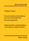 Kurzumtriebsbewirtschaftung auf landwirtschaftlichen Grenzertragsb�den - R�diger Unseld